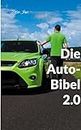 Die Auto-Bibel 2.0 (German Edition)