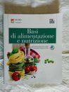 Basi di alimentazione e nutrizione - ALMA Scuola Cucina - Ed. Plan - 2a ed. 2016