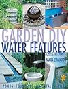 Water Features (Garden DIY S.)