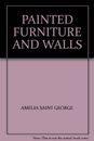 Amelia Saint George's Painted Furniture and Walls By Amelia Saint  .0583331742