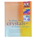 Healing with Crystals and Chakra Energies Sue Simon Lilly Alternative Medicine