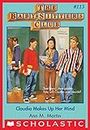 Claudia Makes Up Her Mind (The Baby-Sitters Club #113) (Baby-sitters Club (1986-1999))