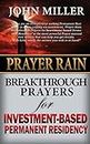 Prayer Rain: Breakthrough Prayers For Investment-Based Permanent Residency