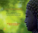 Im Garten Buddhas: Impressionen aus dem Waldkloster Metta Vihara und dem Buddha-