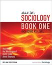 AQA A Level Sociology Book One Including AS Level: Book one By Rob Webb, Hal We
