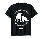 ASPCA Speaking Up for Those Who Can't Silhouette T-Shirt