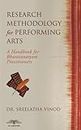 Research Methodology for Performing Arts