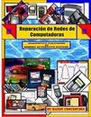 Reparación de Redes de Computadoras Automotrices: Estrategias de Diagnóstico de Sistemas Automotrices Modernos (Spanish Edition)