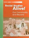 Social Studies Alive! Our Community and Beyond (lesson guide)