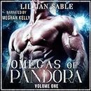 Omegas of Pandora, Volume One