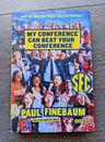 My Conference Can Beat Your Conference - Paul Finebaum - American Football