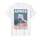 APRÈS SKI CLUB X Ästhetisches Skifahrer Party Ski Outfit T-Shirt