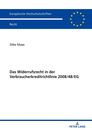 Das Widerrufsrecht in der Verbraucherkreditrichtlinie 2008/48/EG Silke Maas Buch