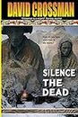 Silence the Dead: The Conlan Chronicle