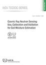 Cosmic Ray Neutron Sensing: Use, Calibration and Validation for Soil Moisture Estimation: No. 1809