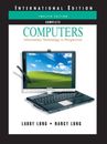 Computers: Information Technology in Perspective By Larry Long, .9780131273146