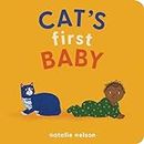 Cat's First Baby: A Board Book