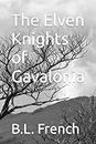 The Elven Knights of Gavalonia