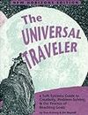 The Universal Traveler: Soft-Systems Guide to Creativity, Problem-Solving and the Process of Reaching Goals (Crisp Professional Series)