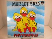 Electronica's "Dance Little Bird" LP Record Ultrasonic Clean  1981 Germany NM