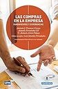 Las Compras en la Empresa: fundamentos y experiencias (Spanish Edition)
