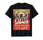 Funny Coffee Graphic Décor For A Sales-manager T-Shirt