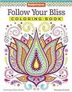 Follow Your Bliss Coloring Book: 13