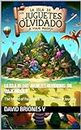 La Isla de los Juguetes Olvidados: Un Viaje Mágico: The Island of Forgotten Toys: A Magical Journey (Spanish Edition)