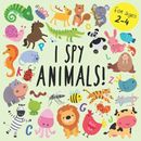 I Spy - Animals!: A Fun Guessing Game for 2-4 Year Olds - Paperback - GOOD