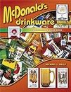 Mcdonald's Drinkware: Identification & Value Guide