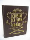 Curnonsky COCINA Y VINOS DE FRANCIA Librería Larousse Texto Francés c.1953