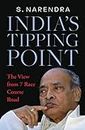 India's Tipping Point: The View From 7 Race Course Road
