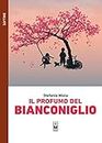 Il profumo del Bianconiglio (Italian Edition)