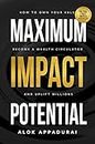 Maximum Impact Potential (English Edition)