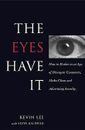 The Eyes Have It: How to Market in an Age of Divergent C... | Buch | Zustand gut