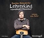 Lehrerkind: Lebenslänglich Pausenhof: 3 CDs