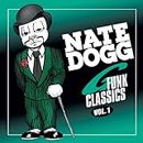 Nate Dogg G Funk Classics, Vol. 1