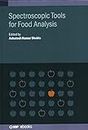 Spectroscopic Tools for Food Analysis (IOP ebooks)