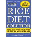 The Rice Diet Solution: The World-Famous Low-Sodium, Good-Carb, Detox Diet For Quick And Lasting Weight Loss