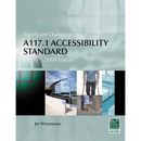 Significant Changes To The A117.1 Accessibility Standard: 2009 Edition
