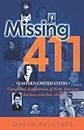 Missing 411- Eastern United States: Unexplained disappearances of North Americans that have never been solved