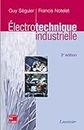 Electrotechnique industrielle (3° Ed.)
