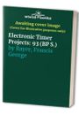Electronic Timer Projects: 93 (BP S.), Rayer, Francis G