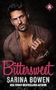 Bittersweet (True North: Small Town Romance Book 1)