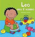 Leo usa il vasino (Prima infanzia - dai 30 mesi) (Italian Edition)