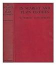In scarlet and plain clothes : the history of the mounted police / by T. Morris Longstreth