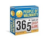 2021 People of Walmart Boxed Calendar: 365 Days of Shop and Awe (Funny Daily Calendar, Desk Gift, White Elephant Gag Gift for Adults)