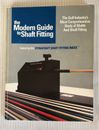 Dynacraft "The Modern Guide to Golf Shaft Fitting" by Tom Wishon