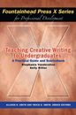 Teaching Creative Writing to Undergraduates