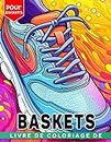 Livre de coloriage de baskets pour enfants: Livre de coloriage Sneakerz anti-stress pour enfants de 5 à 12 ans idéal comme cadeau spécial pour anniversaires et vacances